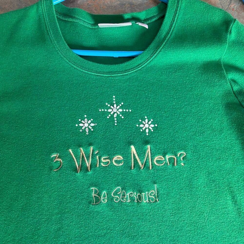 Quacker Factory 3 Wise Men? Be serious Green Crewneck Shirt Medium